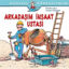 Arkadaşım İnşaat Ustası